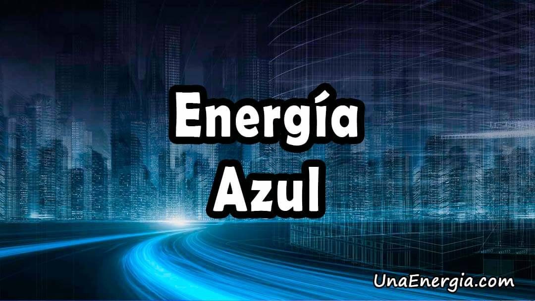 energia azul definicion